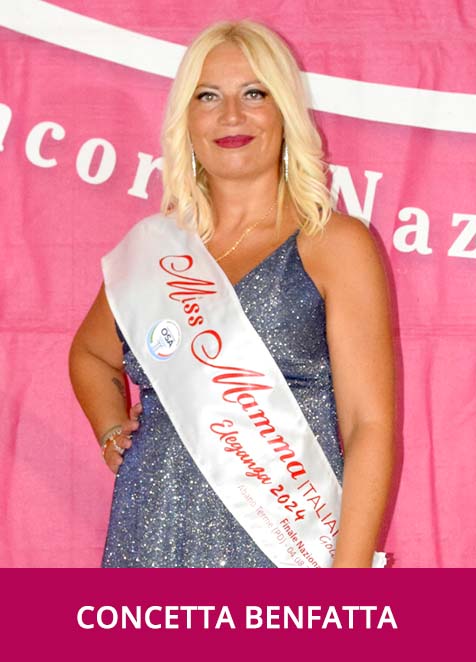 Concetta Benfatta - Miss Mamma Italiana Gold Eleganza 2024